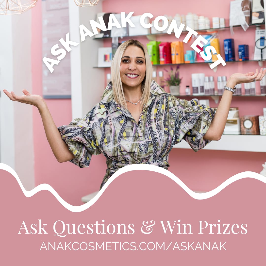 Ask AnaK Contest - Ask Skincare Questions and Win Prizes